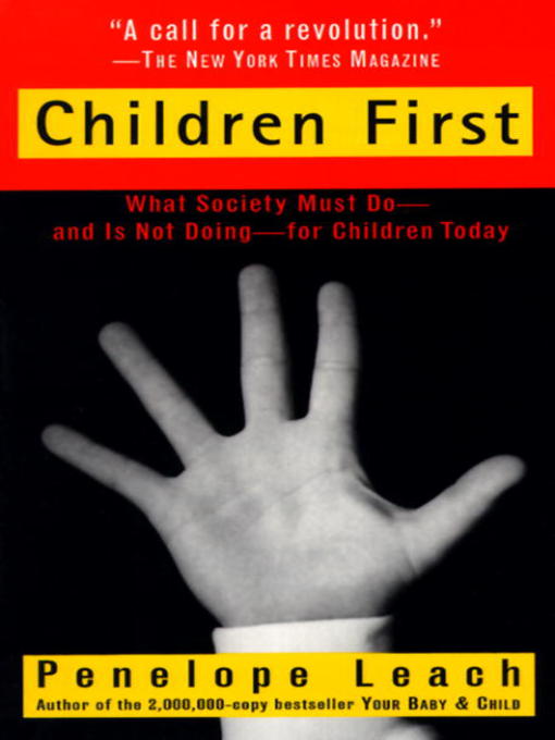 Title details for Children First by Penelope Leach - Available